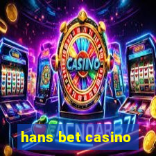 hans bet casino